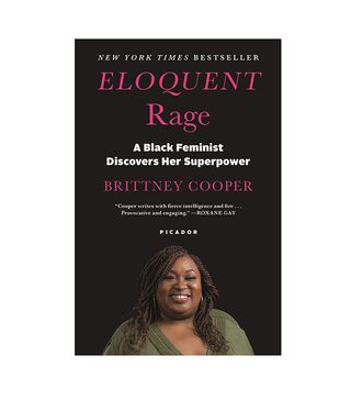 Brittney Cooper + Eloquent Rage: A Black Feminist Discovers Her Superpower