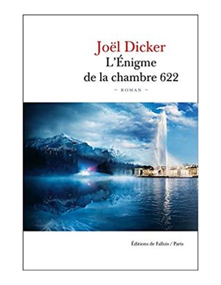 Joel Dicker + The Enigma of the Room 622