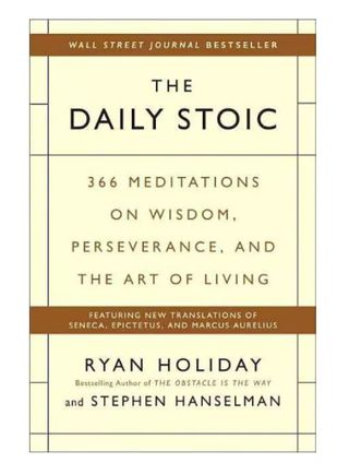 Ryan Holiday and Stephen Hanselman + The Daily Stoic