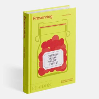 Phaidon + Preserving Conserving, Salting, Smoking, Pickling