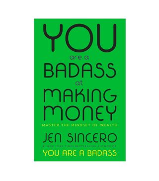 Jen Sincero + You Are a Badass at Making Money