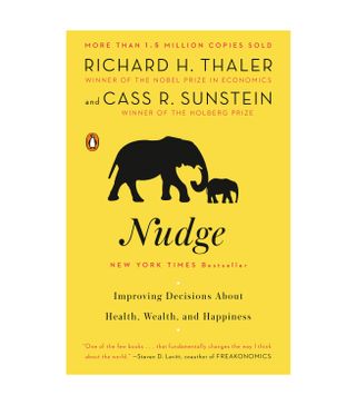 Richard H. Thaler and Cass R. Sunstein + Nudge