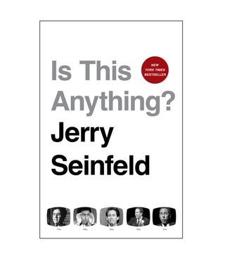 Jerry Seinfeld + Is This Anything?