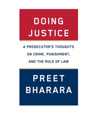 Preet Bharara + Doing Justice