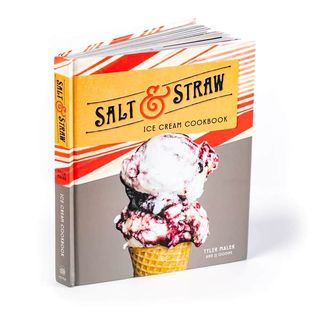 Salt & Straw + Salt & Straw Ice Cream Cookbook