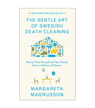 Margareta Magnusson + The Gentle Art of Swedish Death Cleaning