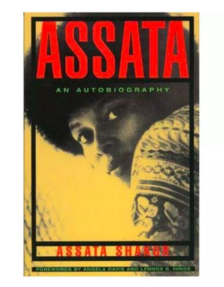Assata Shakur + Assata: An Autobiography