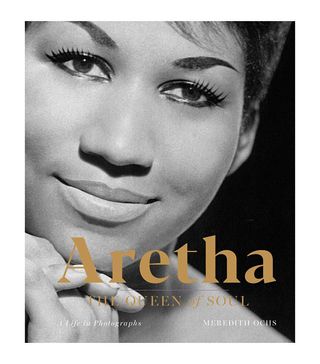 Meredith Ochs + Aretha: the Queen of Soul―A Life in Photographs