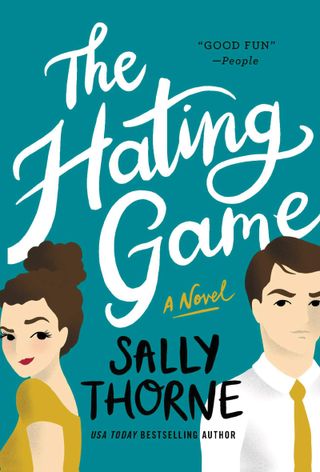 Sally Thorne + The Hating Game: a Novel