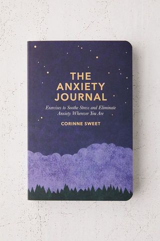 Corinne Sweet + The Anxiety Journal: Exercises to Soothe Stress and Eliminate Anxiety Wherever You Are