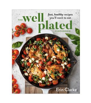Erin Clarke + The Well Plated Cookbook