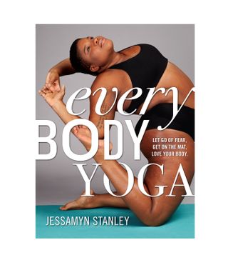 Jessamyn Stanley + Every Body Yoga