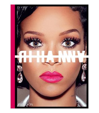 Rihanna + The Rihanna Book