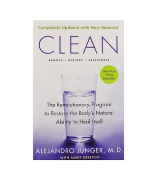 Alejandro Junger, MD + Clean (Expanded Edition)