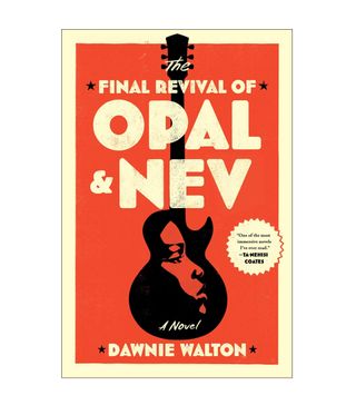 Dawnie Walton + The Final Revival of Opal & Nev