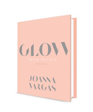 Glow From Within + Joanna Vargas