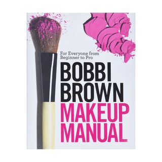 Bobbi Brown + Bobbi Brown Makeup Manual