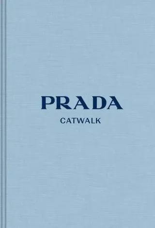 Prada + Prada: The Complete Collections
