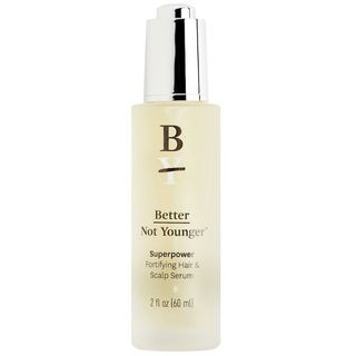 Better Not Younger + Superpower Fortifying Hair & Scalp Serum