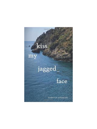 Isabetta Andolini + Kiss My Jagged Face