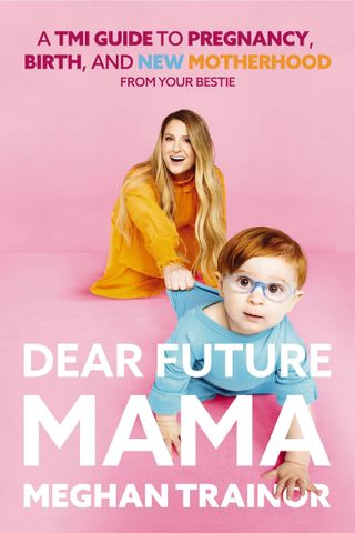 Meghan Trainor + Dear Future Mama