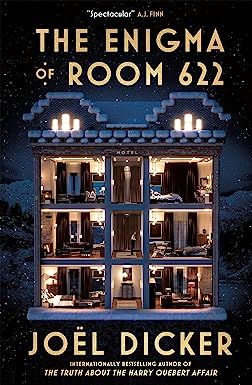Joel Dicker + The Enigma of the Room 622