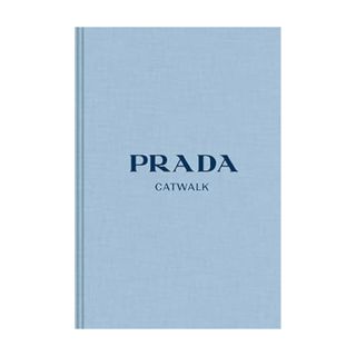 Susannah Frankel + Prada: The Complete Collections Catwalk Book