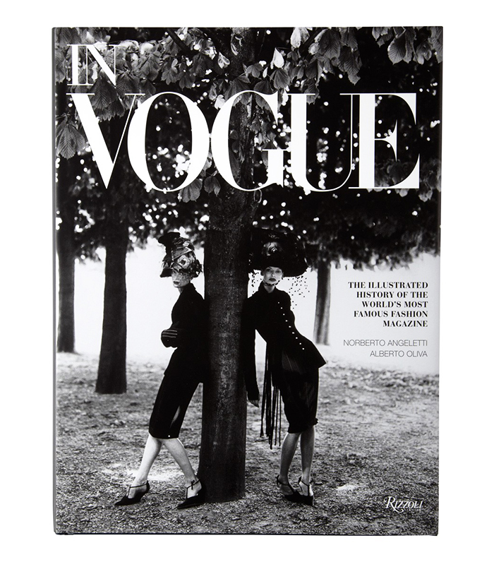 Alberto Oliva + In Vogue: An Illustrated History of the World's Most Famous Fashion Magazine