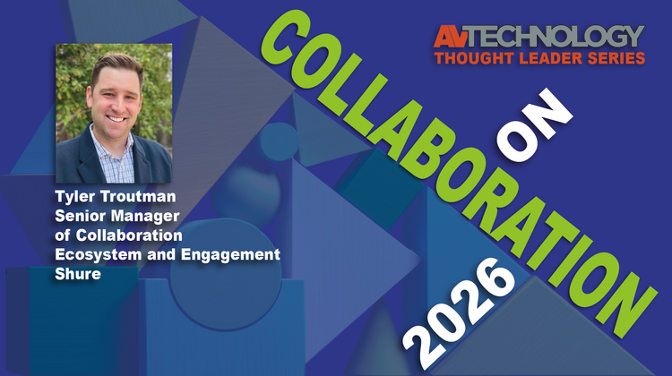 On Collaboration 2026: Shure | AVNetwork