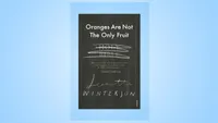 Oranges Are Not The Only Fruit – Jeanette Winterson