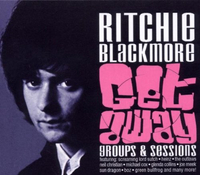 Ritchie Blackmore: Get Away: Groups &amp; Sessions (Sanctuary, 2005)