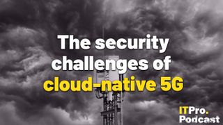 The words ‘The security challenges of cloud-native 5G’ with ‘cloud-native’ highlighted in yellow and the others in white, against a sepia image of a 5G mast shot from below against dark storm clouds.