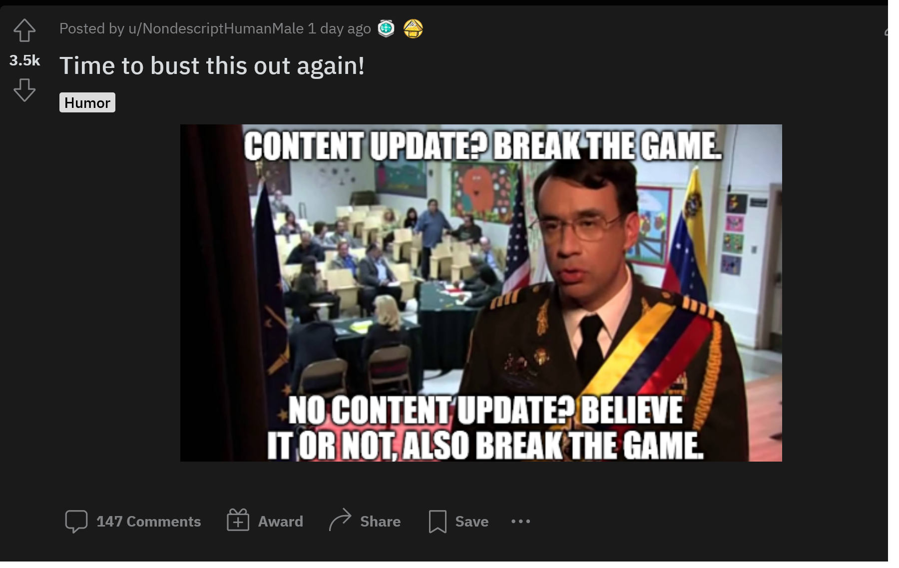 Time to bust this out again! Content update? Break the game? No content update? Believe it or not, also break the game.