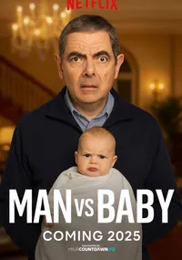 Man Vs Baby | Netflix | December 11 Man Vs Baby | Netflix | December 11