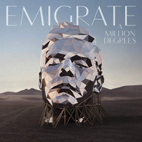 Emigrate: A Million Degrees