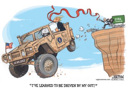 Political Cartoon U.S. Trump Driven Gut Syria Foreign Policy