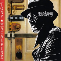 Tony MacAlpine - Maximum Security (1987)&nbsp;