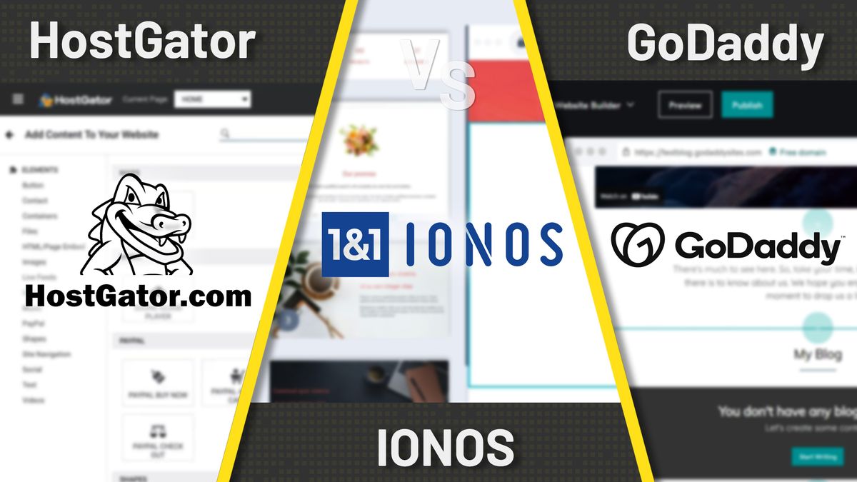 HostGator vs IONOS vs GoDaddy