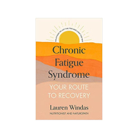 Chronic Fatigue Syndrome: Your Route to Recovery - £14.30, Amazon