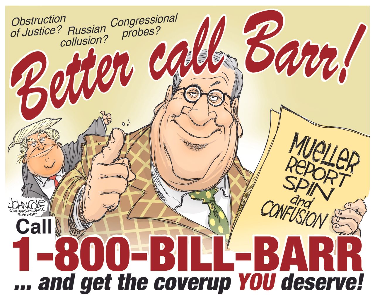 Political Cartoon U.S. Trump William Barr Mueller Report Better Call Saul Russia