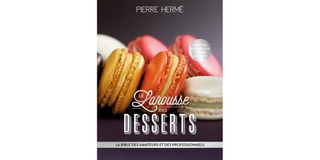 Le Larousse Des Desserts