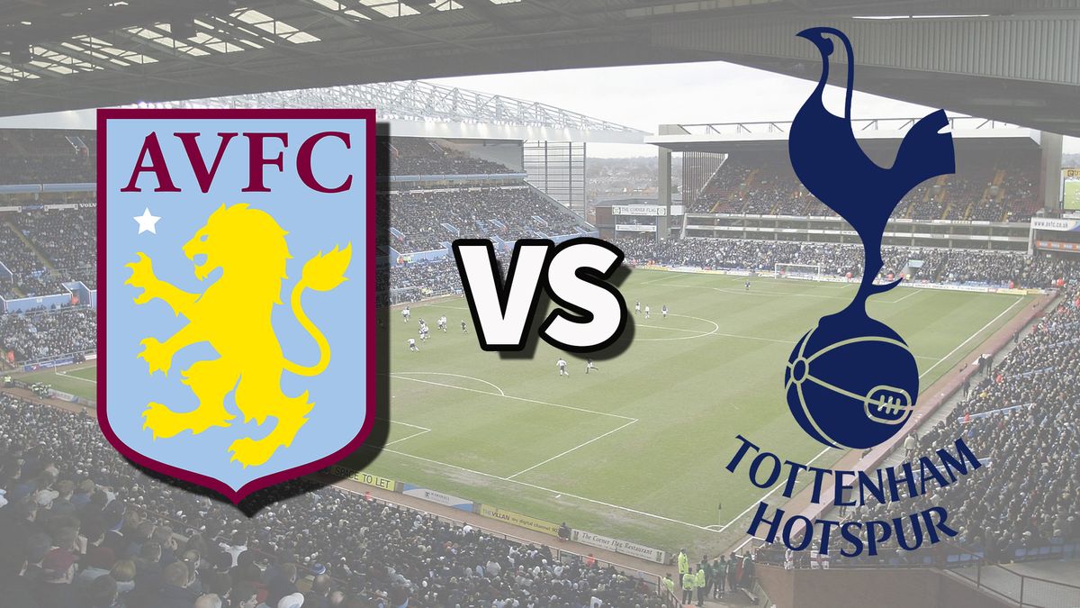 Aston Villa vs Tottenham live stream: How to watch Premier League game ...