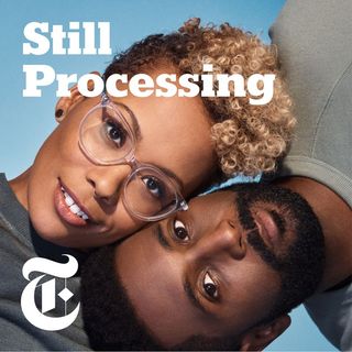 "Still Processing"