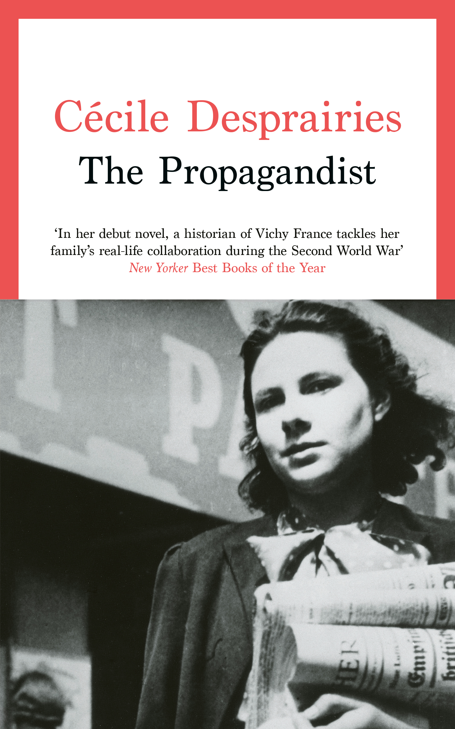 swiftpress, The Propagandist, Cécile Desprairies