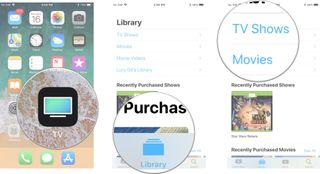 Launch the TV app, then tap Library, then tap Movies, TV or Recently Purchased