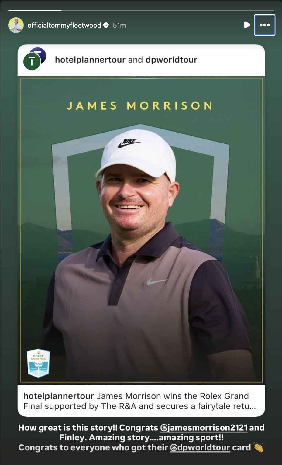 A screenshot of Tommy Fleetwood&#039;s Instagram story where he congratulated James Morrison for winning the Rolex Grand Final and returning to the DP World Tour