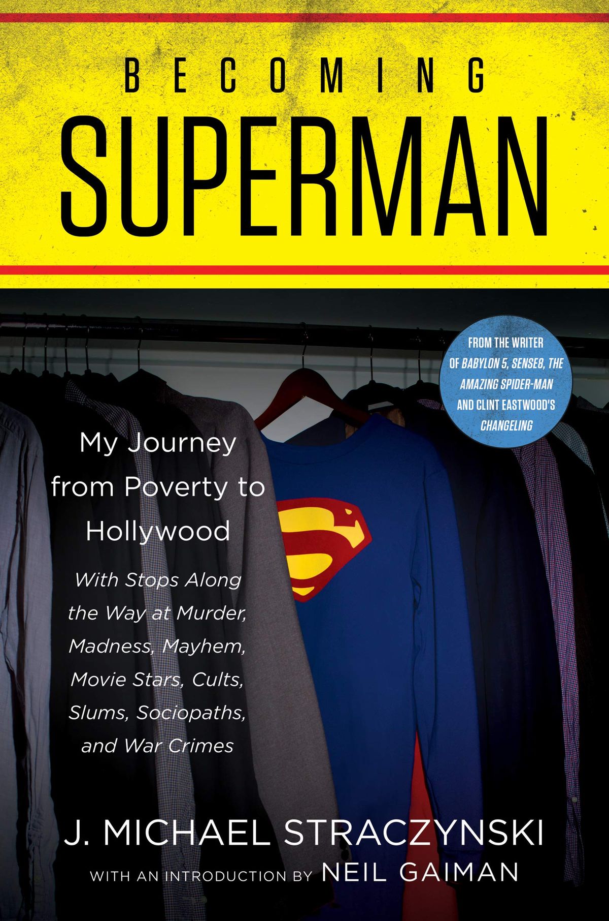 &quot;Becoming Superman&quot; by J. Michael Straczynski.