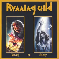 17. Running Wild - Death Or Glory (1989)