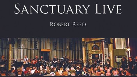 Robert Reed - Sanctuary Live DVD artwork