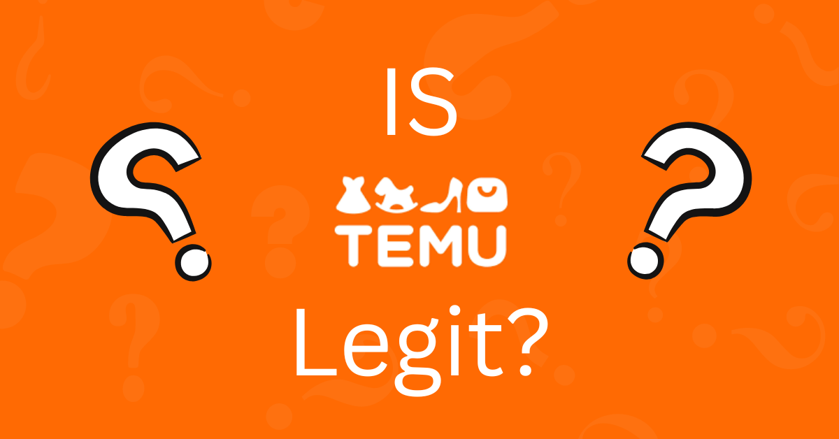 the temu logo in white on an orange background with the question is temu legit added